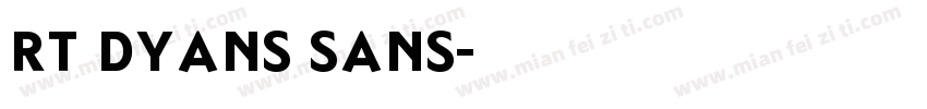 RT Dyans Sans字体转换